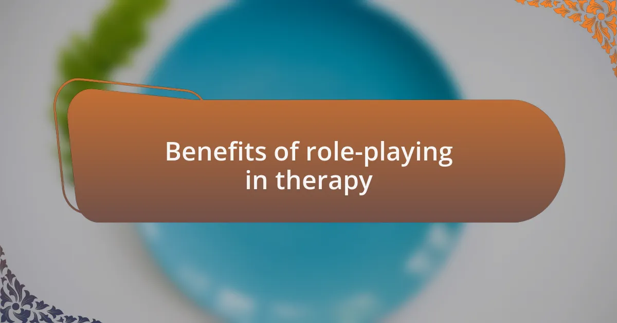 Benefits of role-playing in therapy