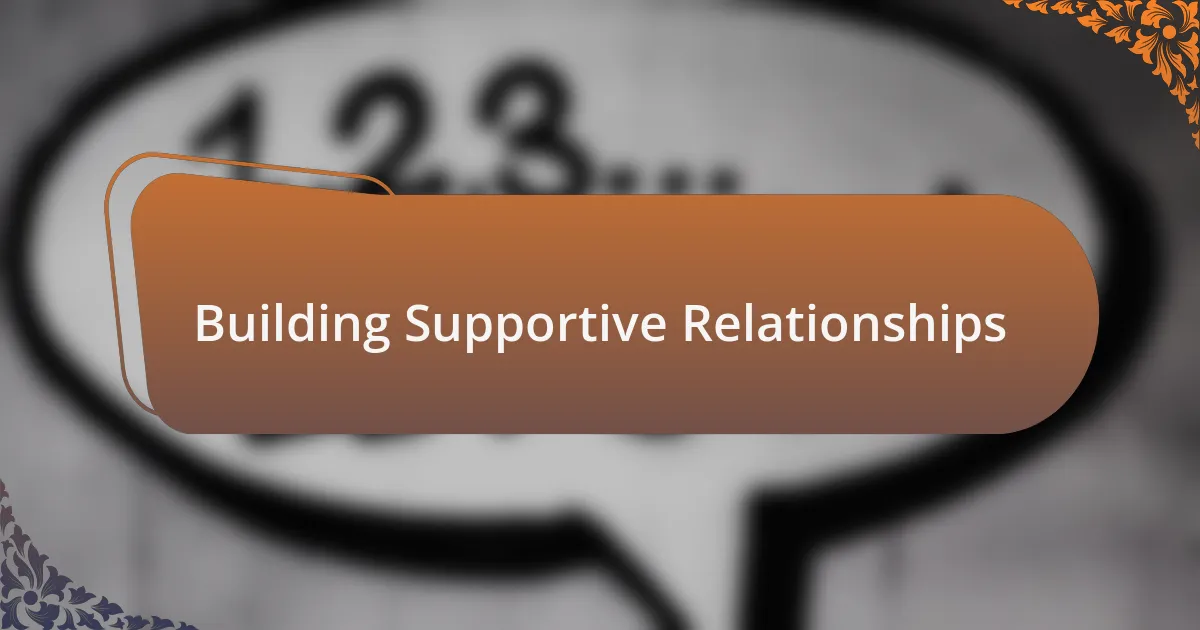 Building Supportive Relationships