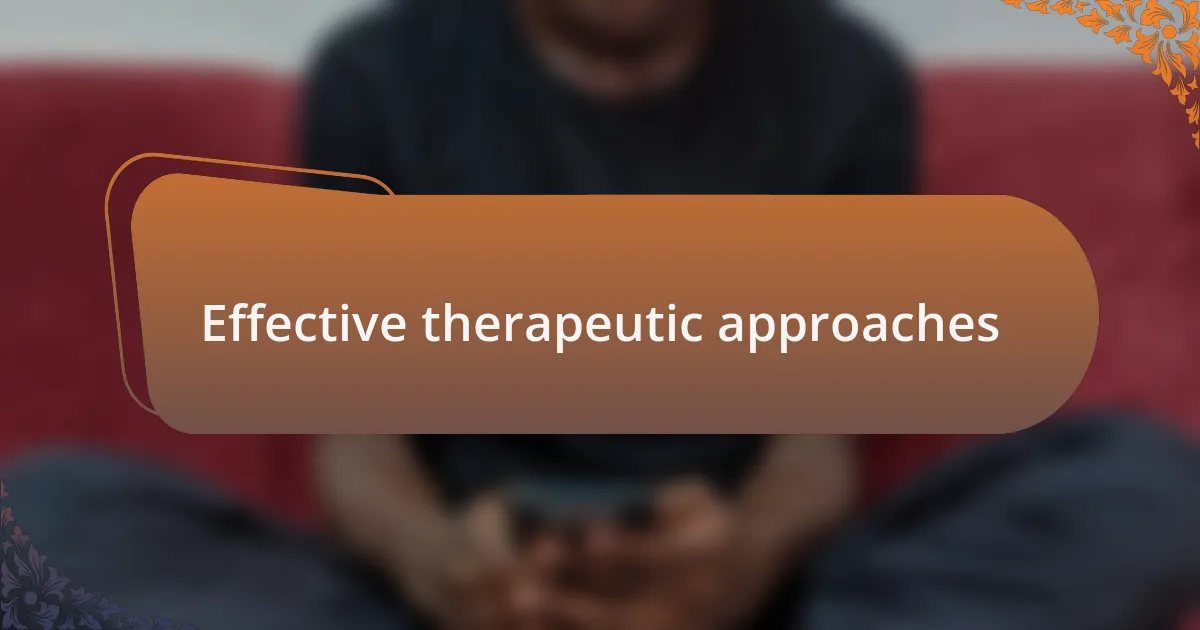 Effective therapeutic approaches