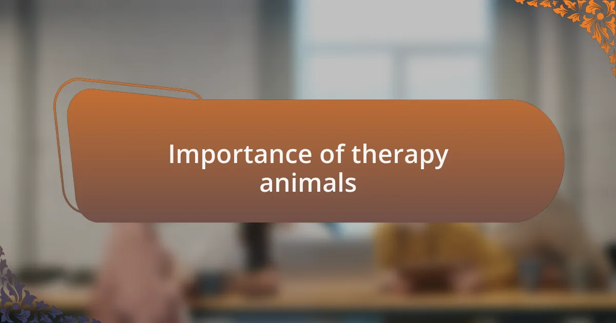 Importance of therapy animals