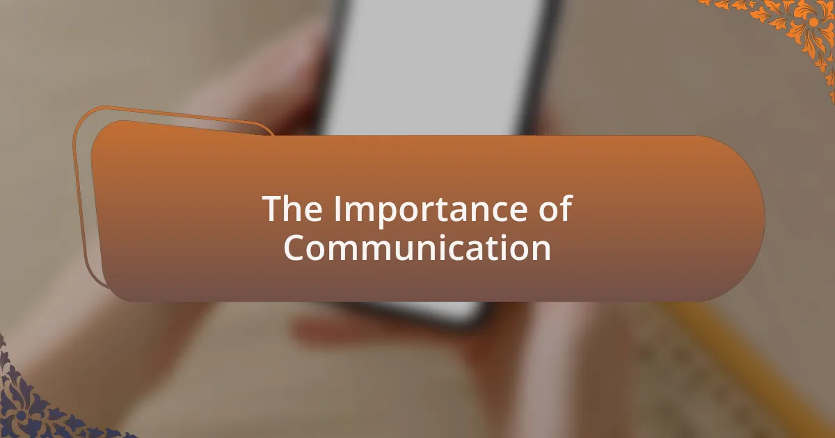 The Importance of Communication