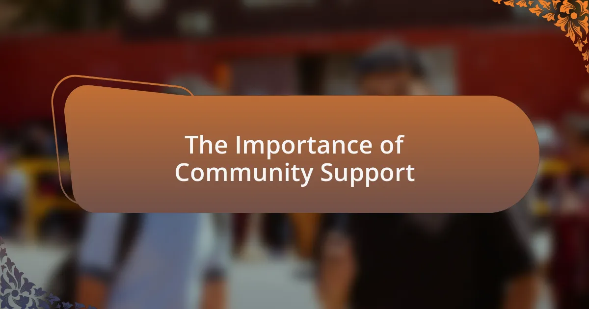The Importance of Community Support