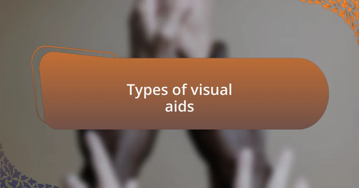 Types of visual aids